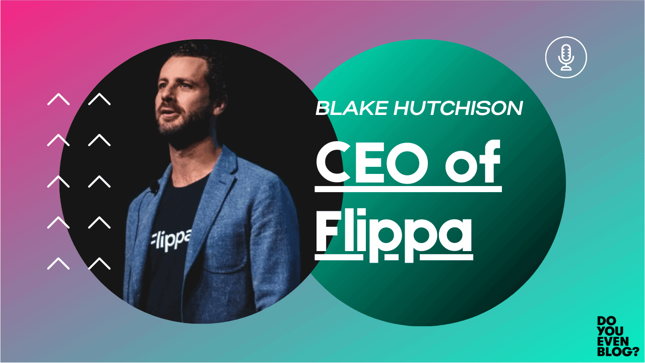 How to Sell (Or Buy) Websites for Max Profit - Flippa CEO Blake Hutchison