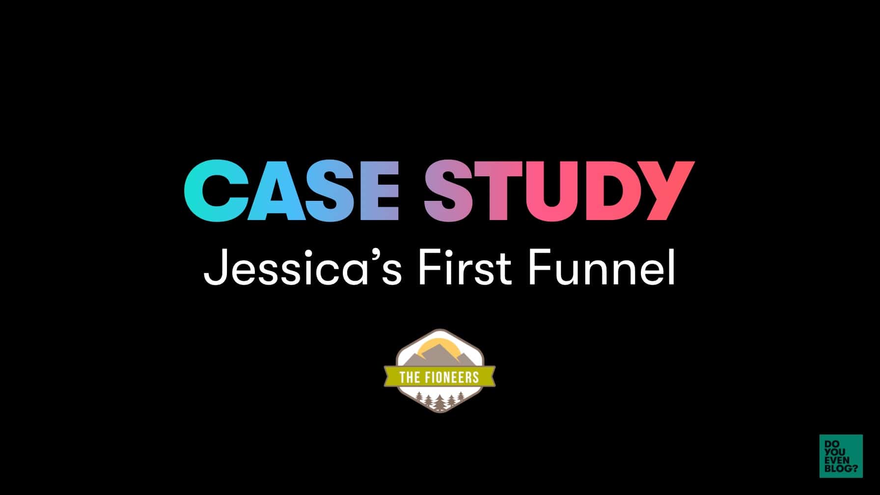 jessica fioneers evergreen funnel