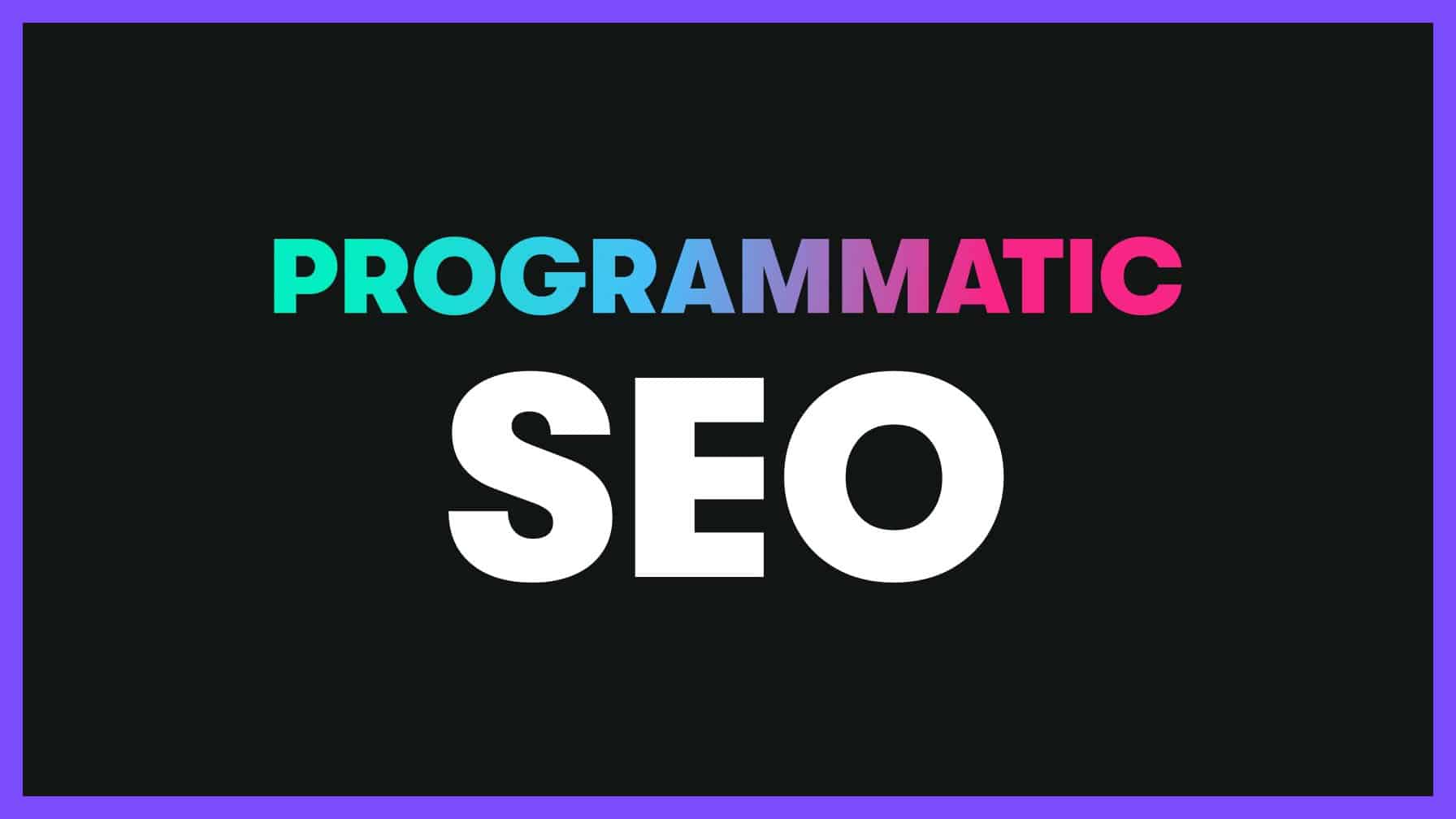 A Beginner's Guide to PROGRAMMATIC SEO - Allison Seboldt