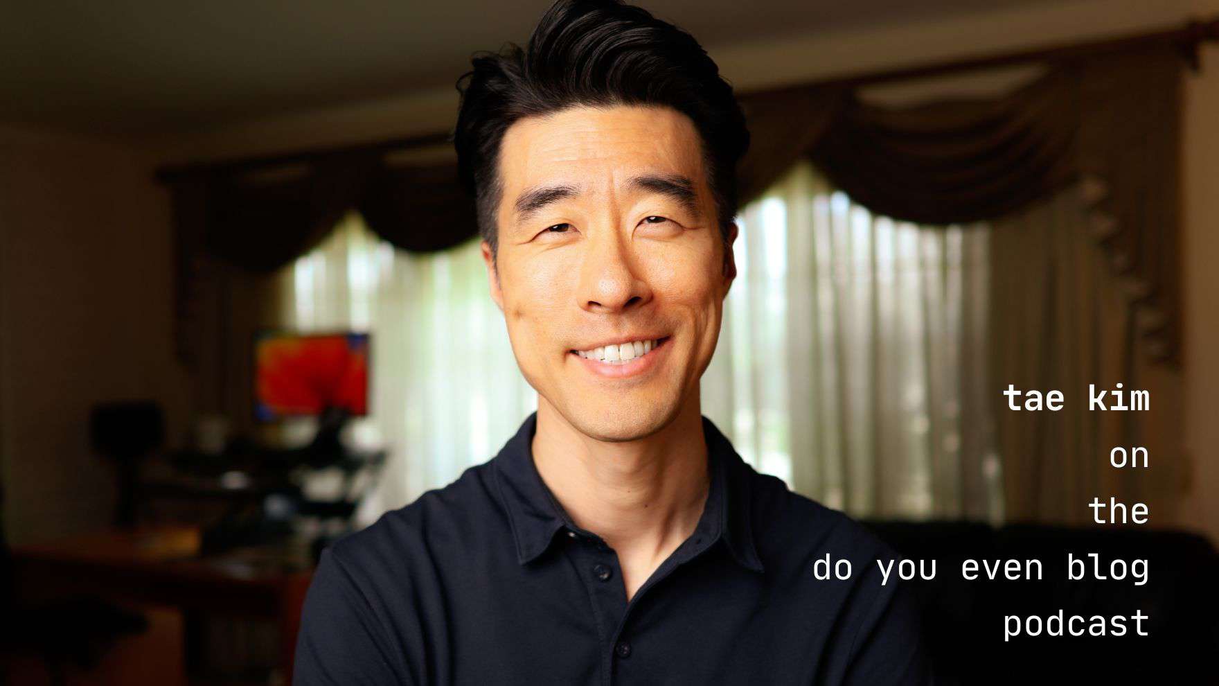 tae kim do you even blog